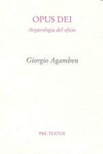 Opus dei : arqueología del oficio (Homo Sacer II, 5)