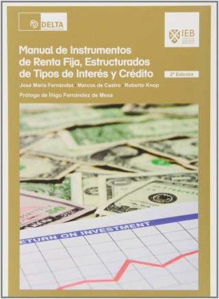 Manual de instrumentos de renta fija, estructurados de tipos de interés y crédito