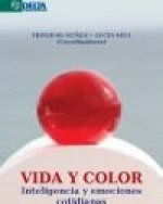 Vida y color : inteligencia y emociones cotidianas