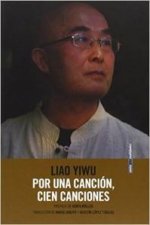 Por una canción, cien canciones : Vida de un poeta en las cárceles chinas
