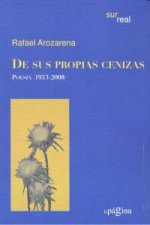 DE SUS PROPIAS CENIZAS