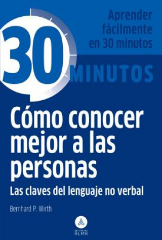 COMO CONOCER MEJOR A LAS PERSONAS 30 MIN