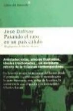 Pasando el rato en un país cálido