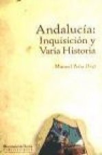 Andalucía : inquisición y varia historia