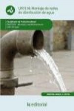 Montaje de redes de distribución de agua : montaje y mantenimiento de redes de agua