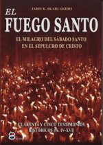 El Fuego Santo