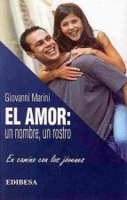 El Amor: Un Nombre, un Rostro = The Love