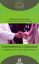 Convivencia y Dialogo: Benedicto XVI y los Musulmanes