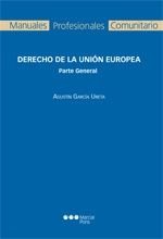 Derecho de la Unión Europea : parte general