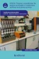 Preparar y acondicionar los equipos principales e instalaciones auxiliares de la planta química