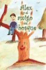 Alex y el amigo del bosque