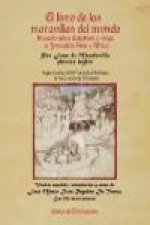 El libro de las maravillas del mundo llamado selva deleitosa y viaje a Jerusalén, Asia y África