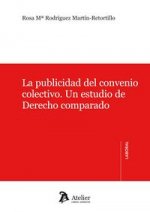 Publicidad del convenio colectivo : un estudio de derecho comparado