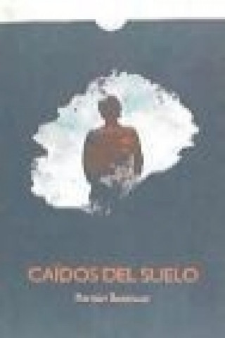 Caídos del suelo