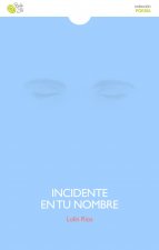 Incidente en tu nombre