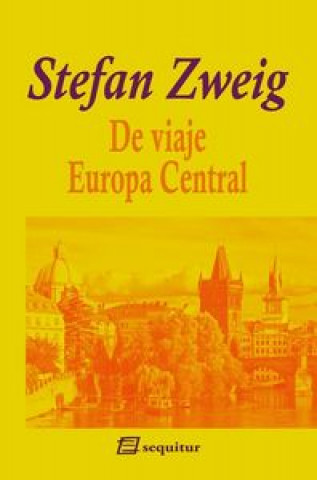 De viaje III. Europa Central