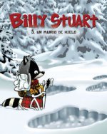 Billy Stuart 5. Un mundo de hielo