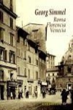 Roma, Florencia, Venecia