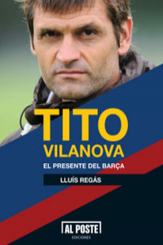 Tito Vilanova : el futuro del Barça