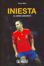 Iniesta : el genio discreto