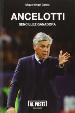 Ancelotti : sencillez ganadora