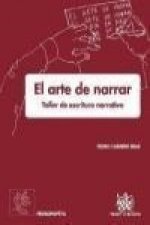 El arte de narrar: taller de escritura narrativa