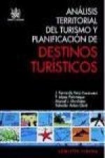 Análisis territorial del turismo y planificación de destinos turísticos