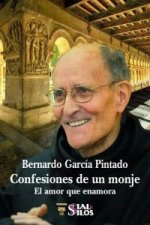 Confesiones de un monje : el amor que enamora