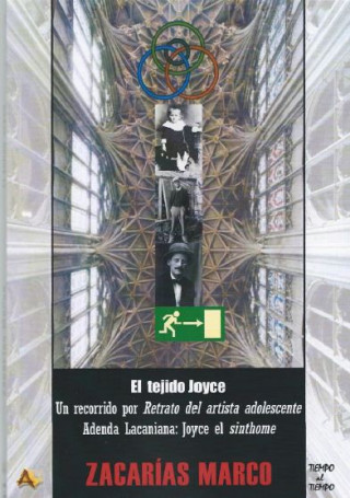 El tejido Joyce : un recorrido por Retrato del artista adolescente, Adenda lacaniana, Joyce el sinthome