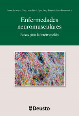 Enfermedades neuromusculares : bases para la intervención