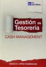 Gestión de tesorería : cash management