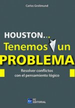 Houston... Tenemos un problema. Resolver conflictos con el pensamiento lógico