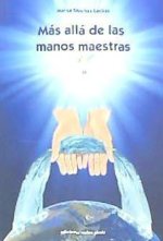 Más allá de las manos maestras