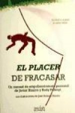 El placer de fracasar