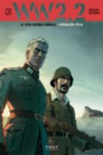 WW 2.2. LA OTRA GUERRA MUNDIAL VOL. 2: OPERACION FELIX