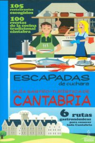 Rutas gastronómicas por Cantabria