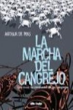 La marcha del cangrejo 3, La revolución de los cangrejos