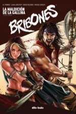 Bribones: la maldición de la gallina