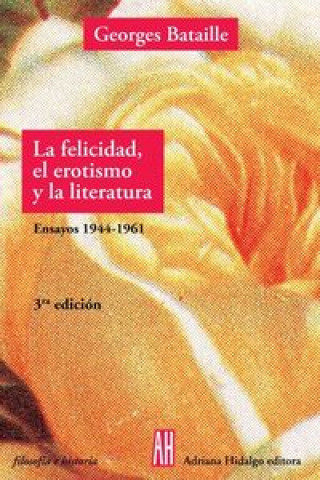 La felicidad, el erotismo y la literatura