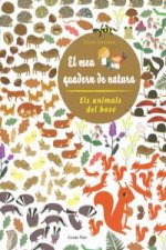 El meu quadern de natura. Els animals del bosc