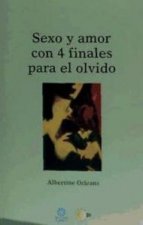 Sexo y amor con 4 finales para el olvido