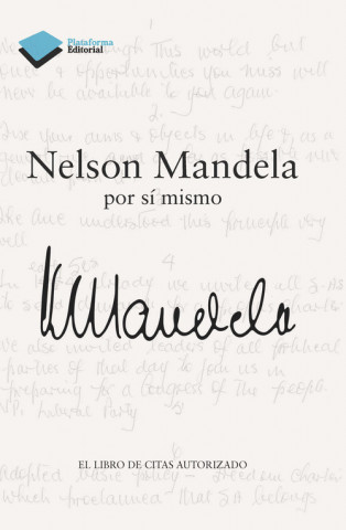 Nelson Mandela: Por sí mismo