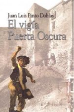 El vigía Puerta Oscura