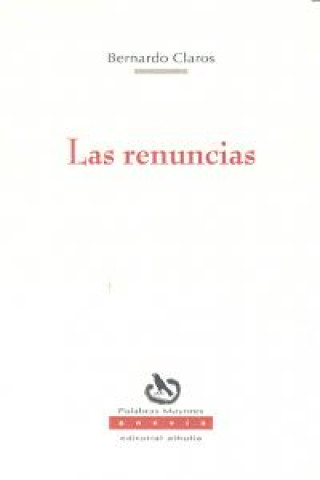 Las renuncias