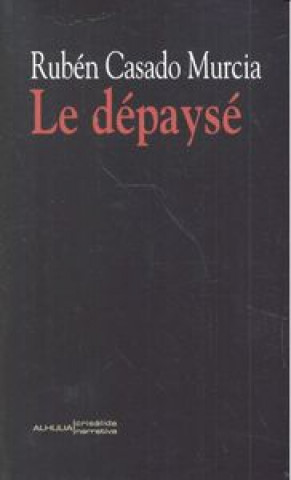 Le dépaysé
