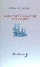 Tampoco iré a Nueva York este verano