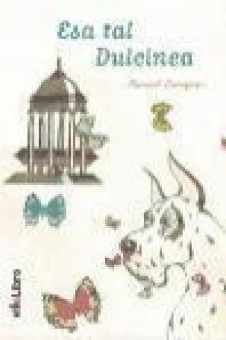 Esa tal Dulcinea
