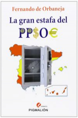 La gran estafa del PPSOE