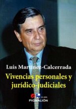 VIVENCIAS PERSONALES Y JURIDICOJUDICIALES