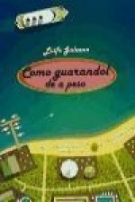 Como guarandol de a peso